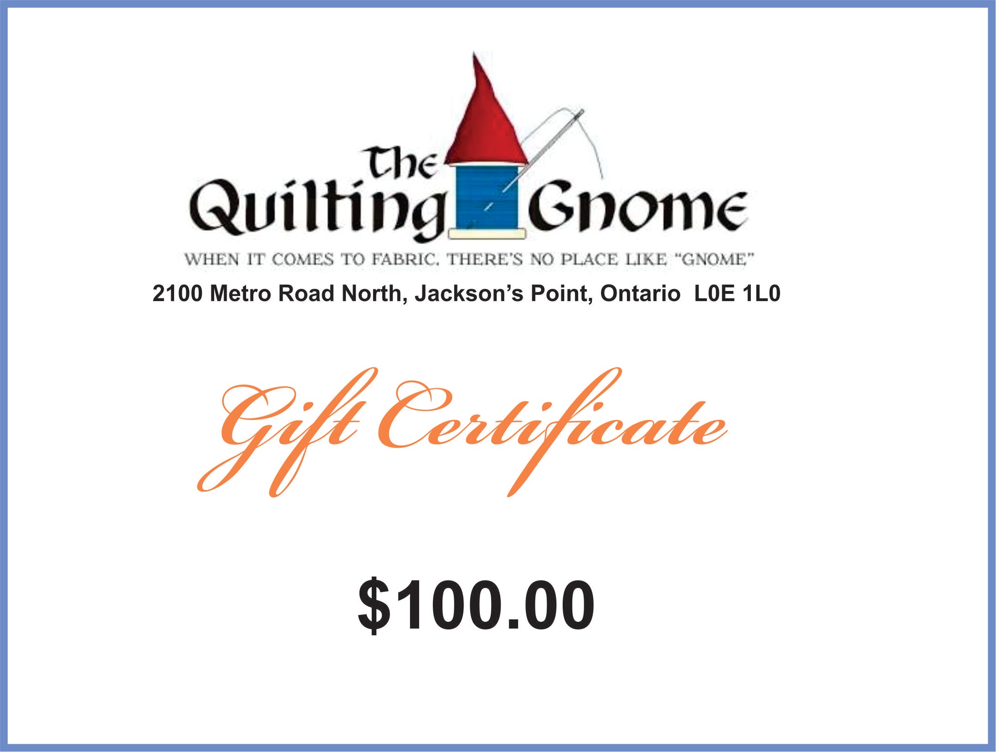Gift Certificate $100.00 - The Quilting Gnome