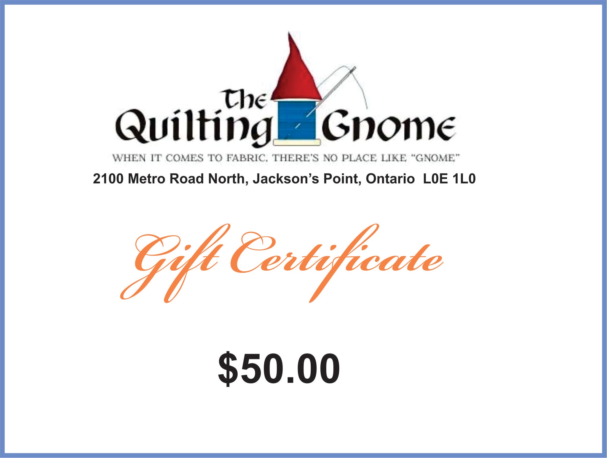 Gift Certificate $50.00 - The Quilting Gnome
